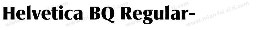 Helvetica BQ Regular字体转换